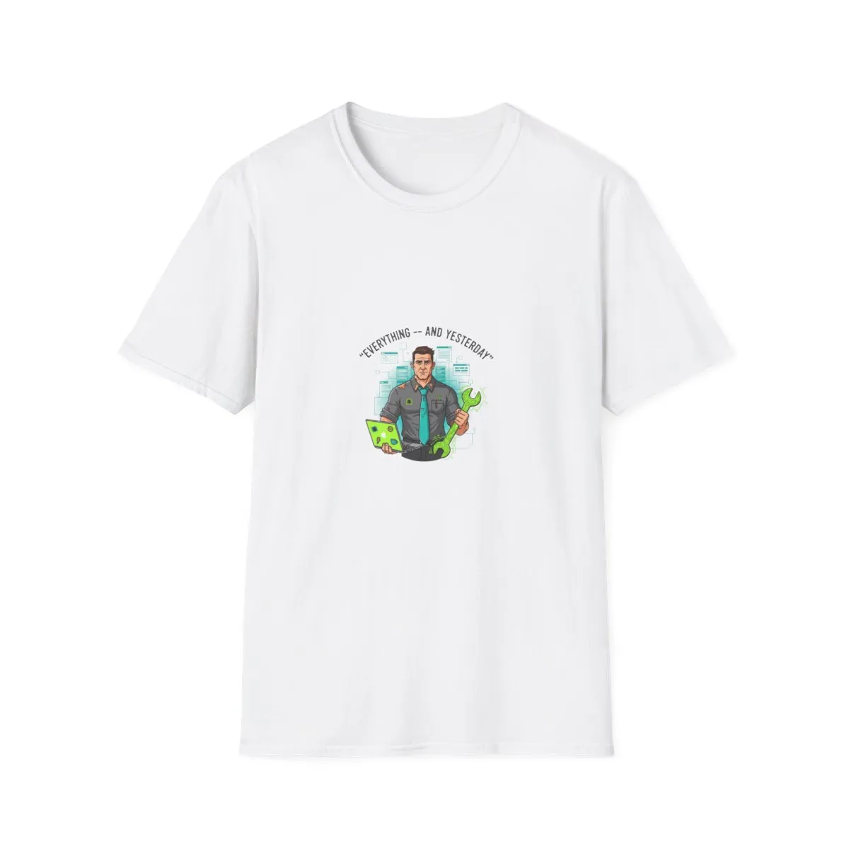 Everything and yesterday T-Shirt product thumbnail image
