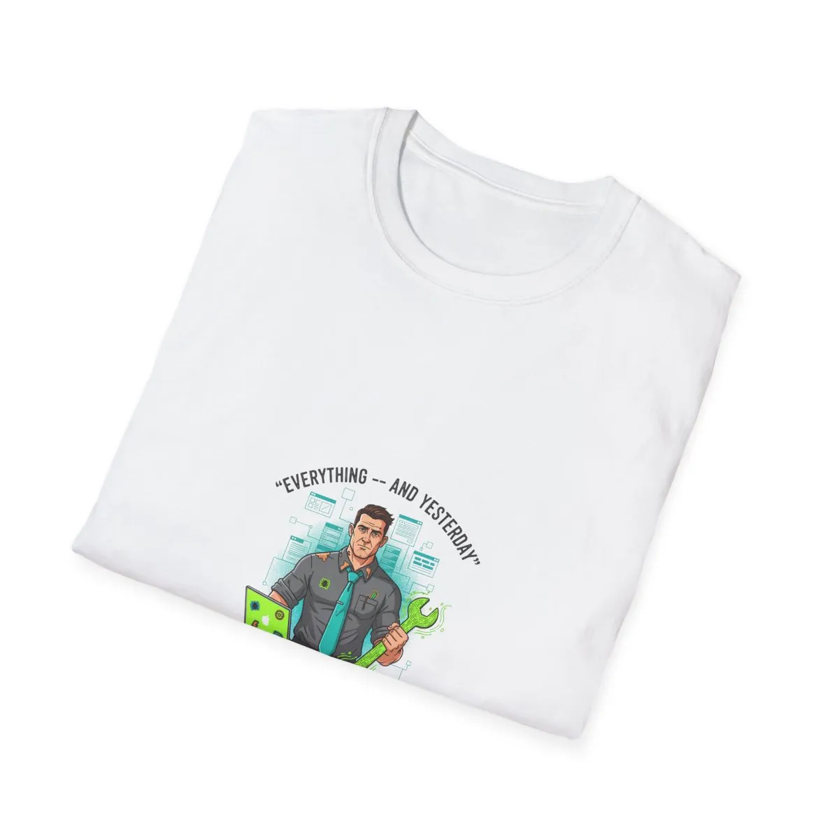 Everything and yesterday T-Shirt product thumbnail image